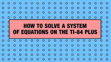 How to Solve a Systems of Equations on the TI-84 Plus Graphing Calculator