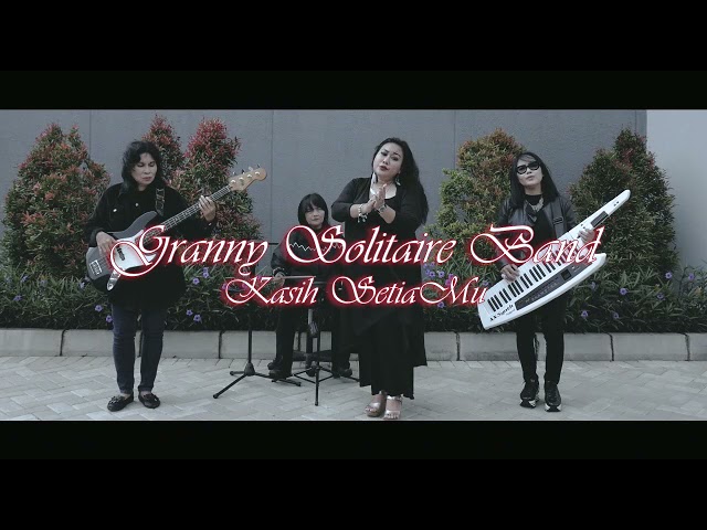KASIH SETIAMU - GRANNY Solitaire Band ( Official Music Video ) class=