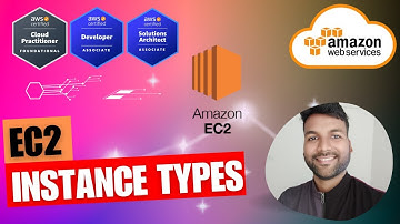 AWS Tutorial -3 :- Amazon EC2 Instance Types Explained