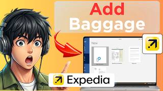 How to Add Baggage On Expedia Website (Full Guide 2026)