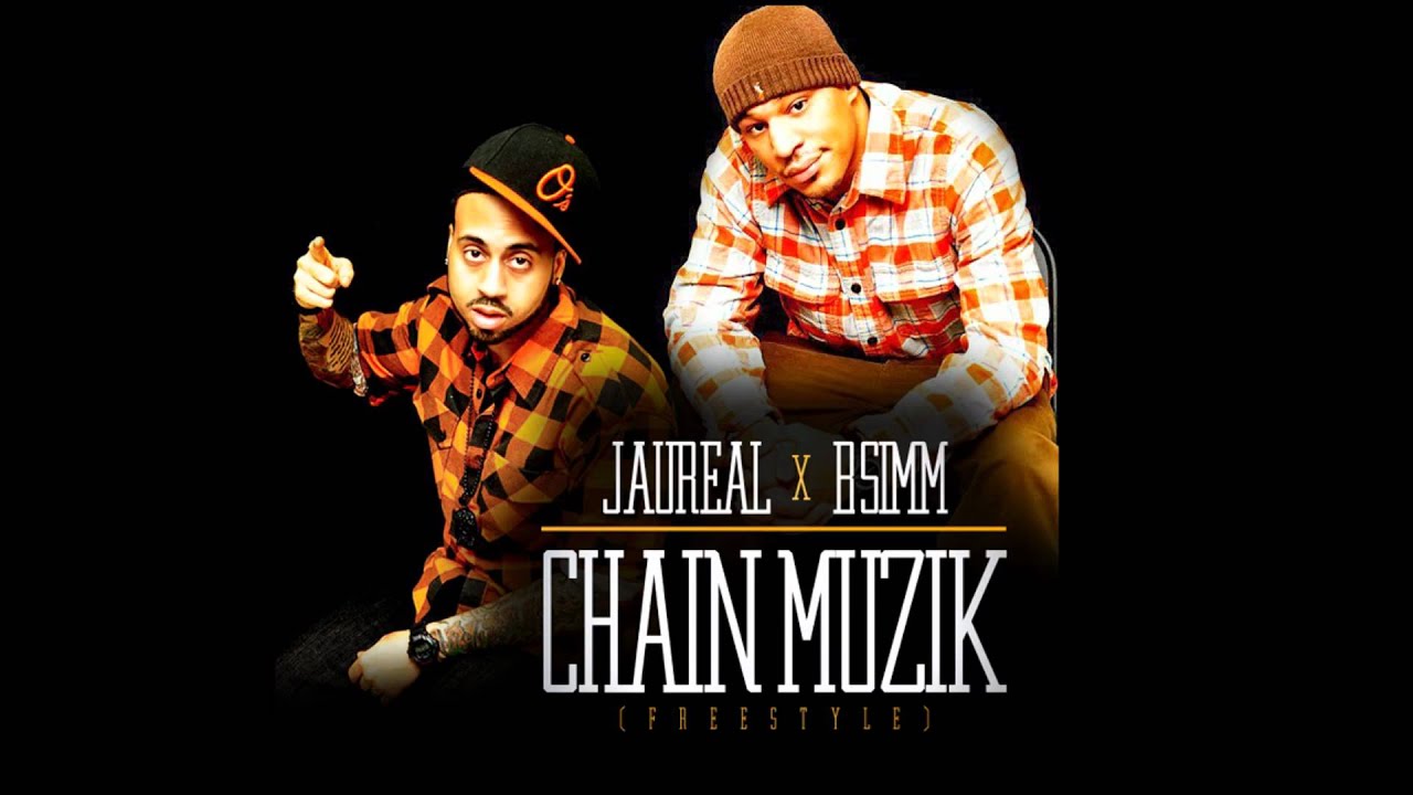 Jaureal & B. Simm Chain Muzik (Freestyle)