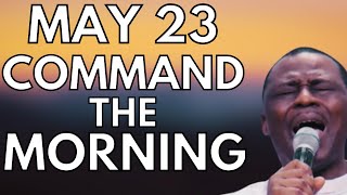 COMMAND THE MORNING PRAYERS  MAY 23 2024