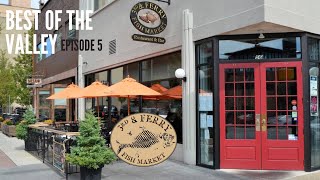 Best of the Valley Episode 5  3rd & Ferry Fish Market in Downtown Easton PA! #LehighValley