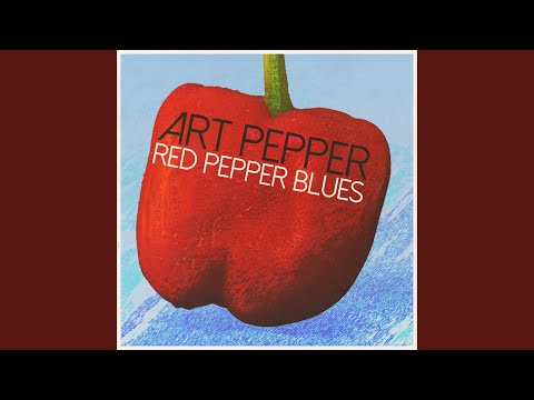 Red Pepper Blues (Remastered 2014)