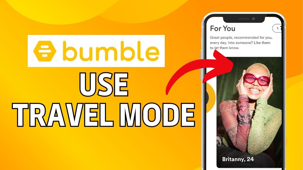 How to Use Bumble’s Travel Mode 2024?