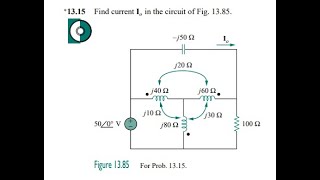 Find current in the circuit of Fig. 13.85.