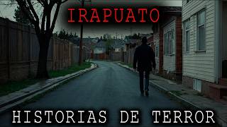 1 HORA DE HISTORIAS DE TERROR DE IRAPUATO MEXICO