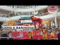 Nonton barongsai di mall resinda karawang  2024