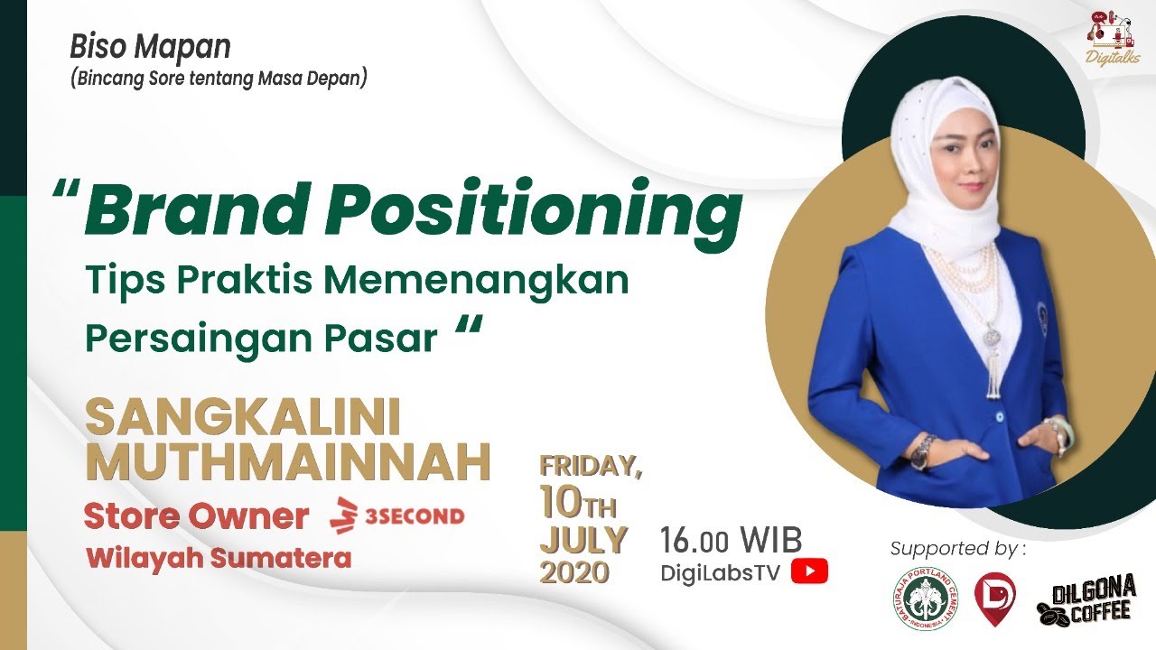 Digitalks Eps 7 - "Brand Positioning-Tips Praktis Memenangkan Persaingan Pasar"