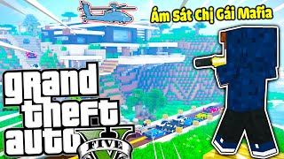 MINECRAFT GTA 5 Tập 9 : JAYGRAY ÁM SÁT CHỊ CỦA ÔNG MAFIA*ĐỘT NHẬP BIỆT THỰ TRIỆU ĐÔ TOÀN SIÊU XE VIP