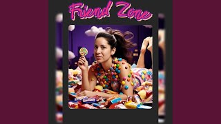 Friend Zone (Radio Edit)