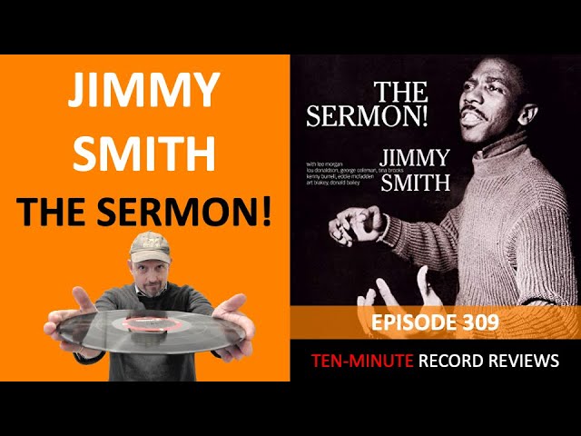 Jimmy Smith - The Sermon! (Episode 309) - YouTube