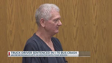 Truck driver sentenced in deadly I-70 bus crash
