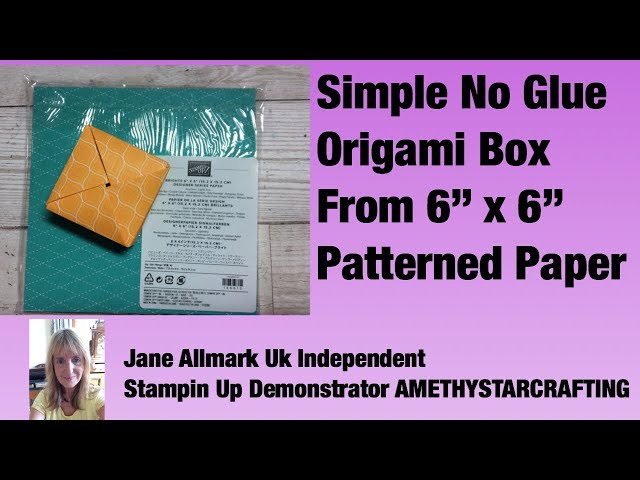 Simple Origami interlocking box using 6 x 6 patterned paper 