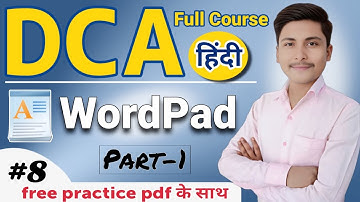 How to Use Wordpad in Computer - वर्डपैड चलाना सीखें | Complete Wordpad Tutorial in Hindi Lec 08