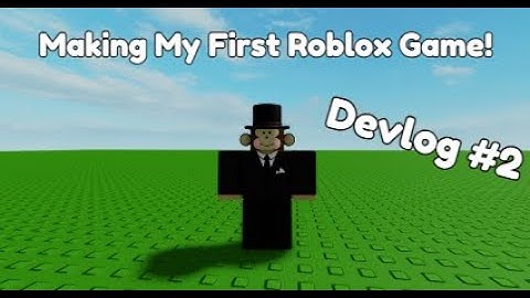 Making My First Roblox Game! Devlog #2