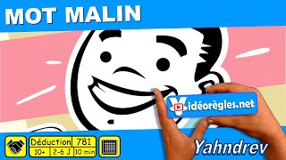 Vidéorègle Jeu de Société " MOT MALIN " par Yahndrev (#781)