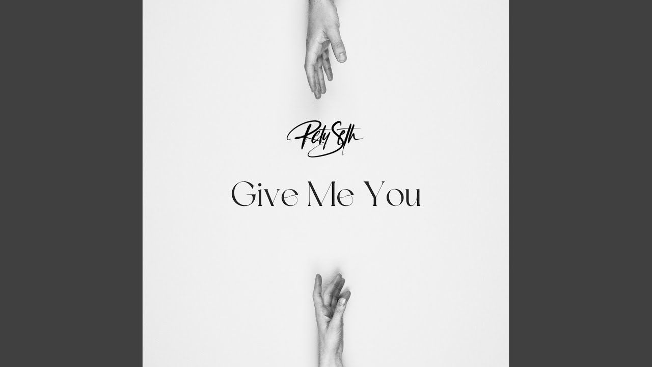 Give Me You YouTube give-me-you-youtube