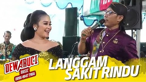 Langgam Sakit Rindu ( Manthous ) Campursari Dewaruci