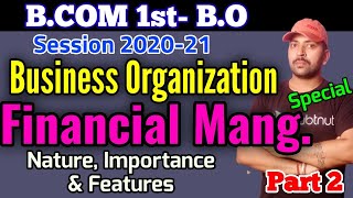 BUSINESS ORGANIZATION - FINANCIAL MANAGEMENT PART 2 | B.COM 1st