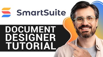 Smartsuite Document Designer Tutorial (Step-by-Step)
