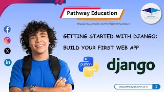 Getting Started with Django: Build Your First Web App | Web Development Guide by Pathway Education