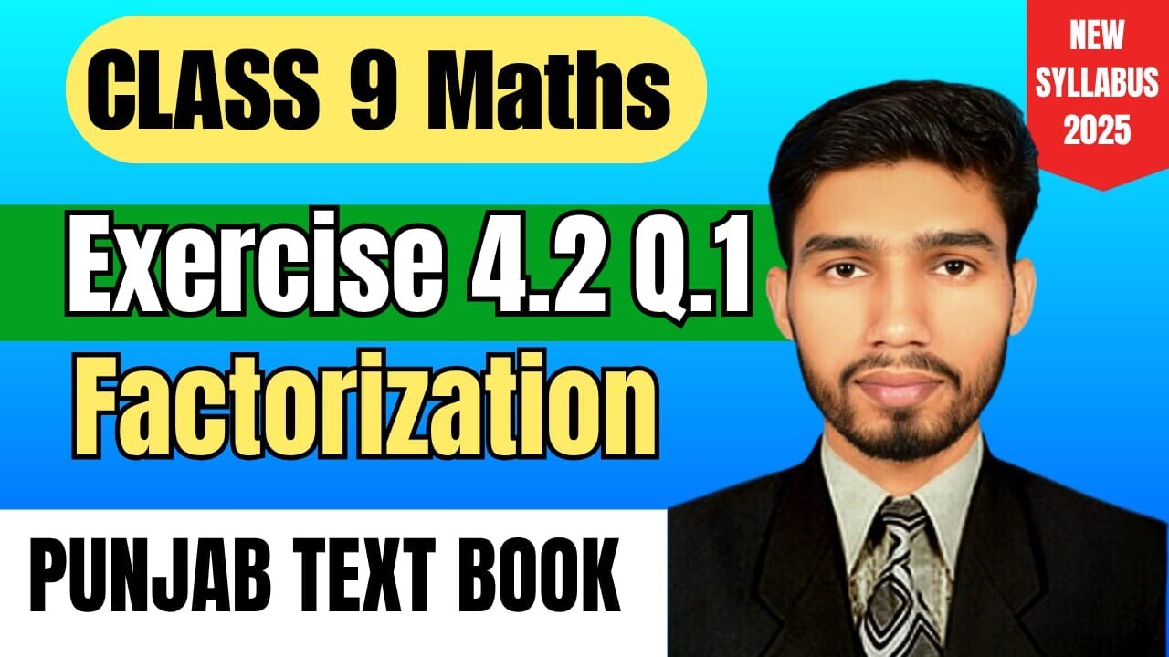 Class 9 Maths Ex 4.2 Q.1 Solution | Chapter 4 Factorization | New Book ...