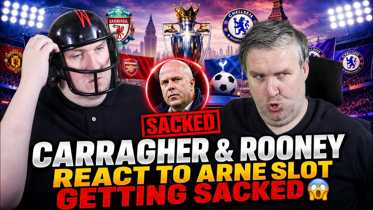 Exclusive! The Carra & Wazza show reacts to Liverpool SACKING Arne Slot