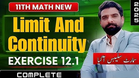 Ex 12.1 COMPLET|LIMIT & CONTINUITY| SMART SYLLABUS 11 CLASS MATH|NEW BOOK 2025