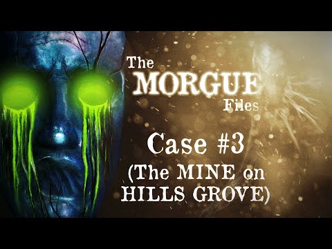 The Morgue Files Case #3: The Mine on HIlls Grove (S1: E3) @Chazz Ravenelle @Nicholas Cortez