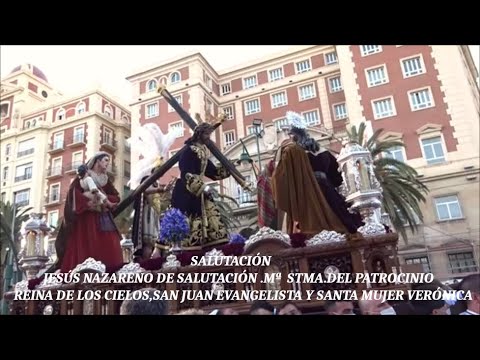 Fervorosa Hermandad y Antigua Cofradía del Divino Nombre de Jesús Nazareno de la Salutación, María Santísima del Patrocinio Reina de los Cielos, San Juan Evangelista, Santa Mujer Verónica y de la Santa Faz de Nuestro Señor Jesucristo