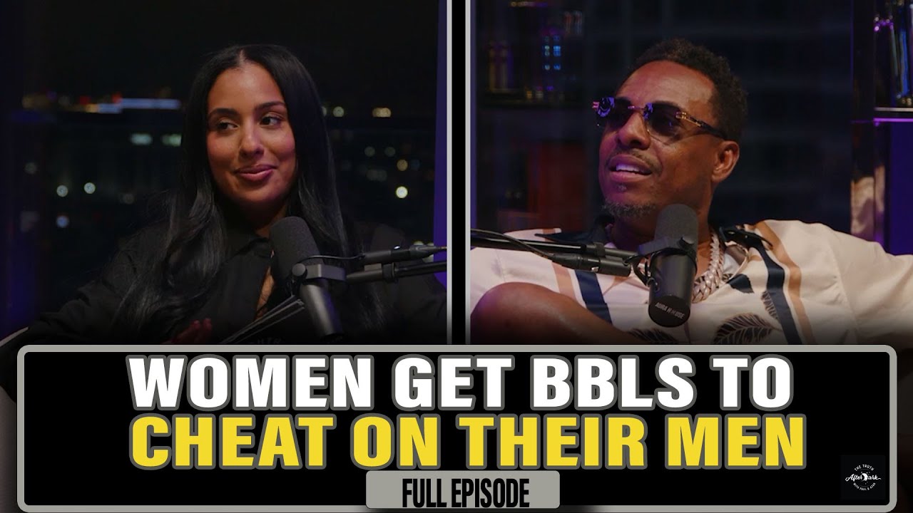 Paul & Azar Discuss A Man Proposing 43 Times, Traditional Values & Why Women With BBLs Aren't Loyal