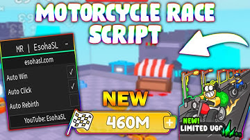*NEW* Motorcycle Race Script (PASTEBIN 2023) (GET UGC, AUTOFARM RACE, AUTO REBIRTH )