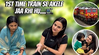 1St Time Train Se Akele Jaa Rhi Hu Bachho Ko Chhod Ke.