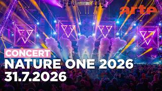 NatureOne 2026 LIVE w/ Klaudia Gawlas, Westbam, Neelix and more - ARTE Concert