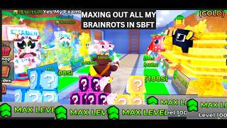 SPENDING 12,3432,4324 ROBUX TO MAX OUT MY BRAINROTS!!!