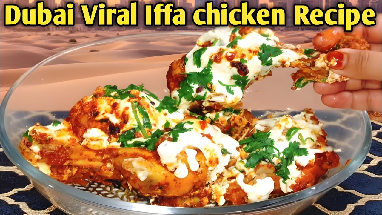 Dubai Viral Iffa Chicken Recipe | Viral Iffa Chicken Recipe | Dubai Trending Iffa Chicken