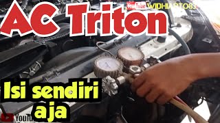 DIY isi freon AC mobil bekas triton allnew commonrail