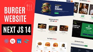 build and deploy a modern burger shop website with next.js 14, react, typescript, and tailwind css