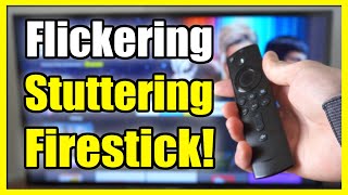 how to fix screen flickering & stuttering on firestick 4k max (easy method)