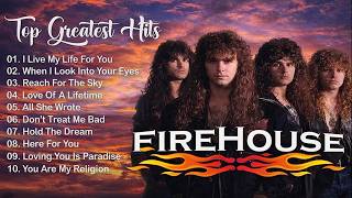 The Best Firehouse  Ever greatest Hits