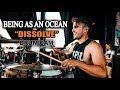 Being As An Ocean | Dissolve | Drum Cam (LIVE)