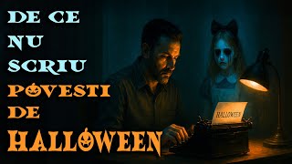 De Ce Nu Scriu POVESTI de HALLOWEEN - Creepypasta - Povesti de Groaza screenshot 4