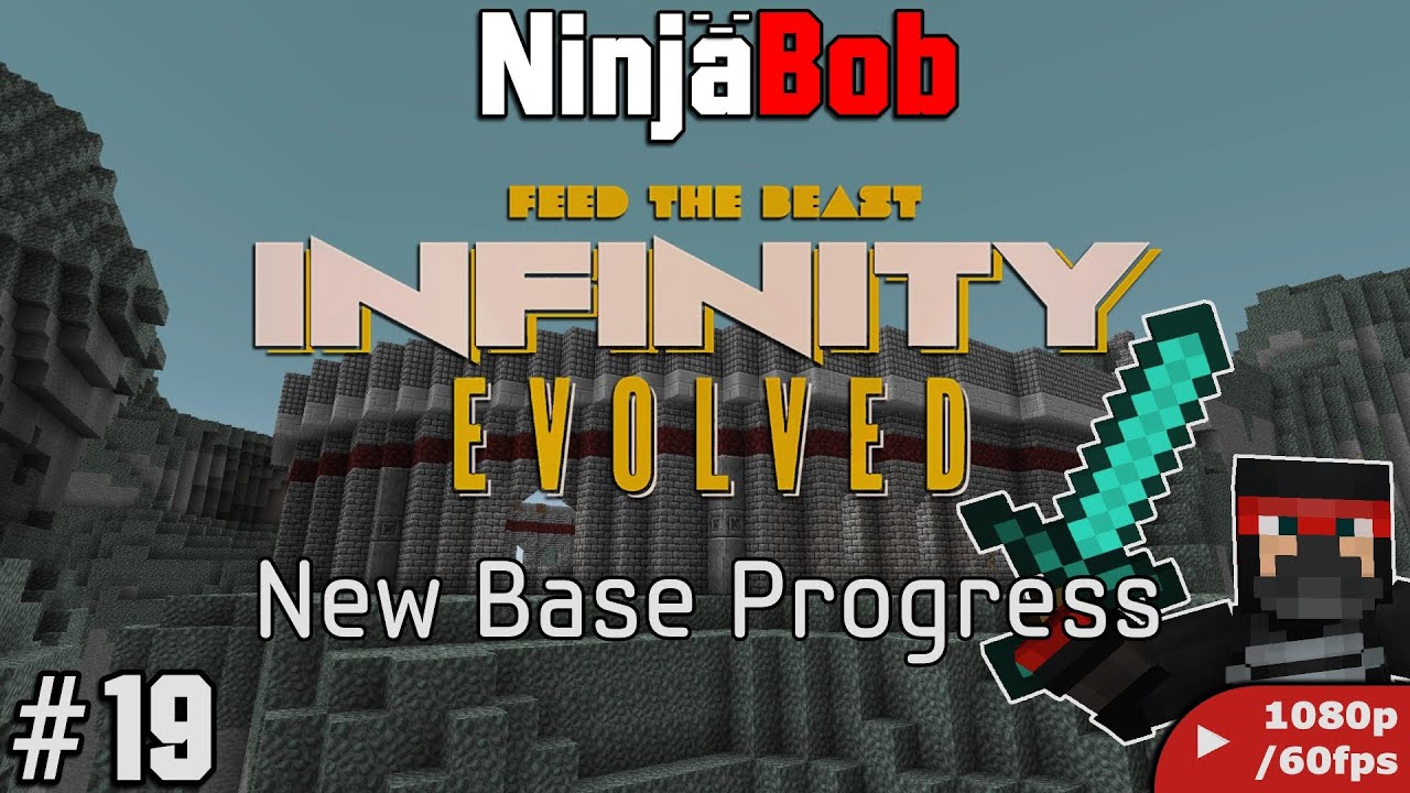 Minecraft: FTB Infinity Evolved [#19] "New Base Progress" - YouTube
