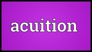 Acuition Meaning