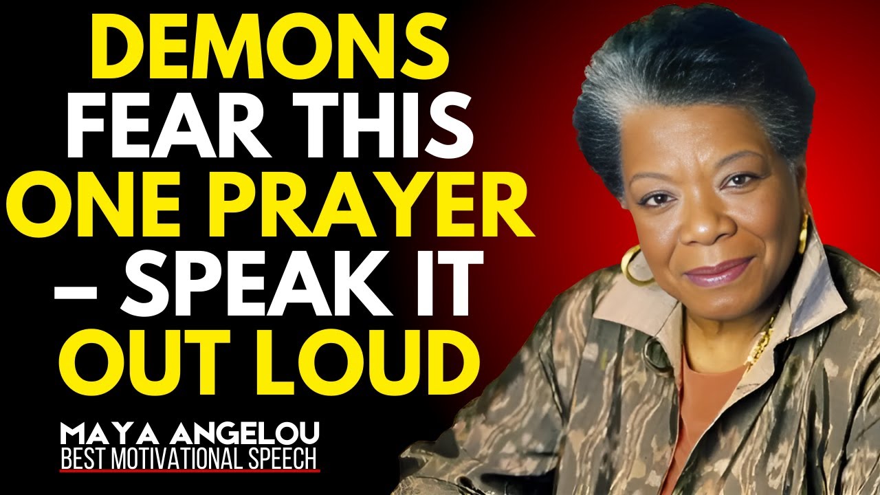 Демоны бегут от этой молитвы – произносите её с верой. Доктор Майя Энджелоу