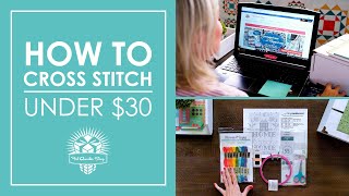 Start Cross Stitch Under 30 Perfect CRAFT on a BUDGET Fat Quarter Shop