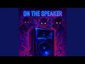 On The Speaker (feat. 15ive Dre)
