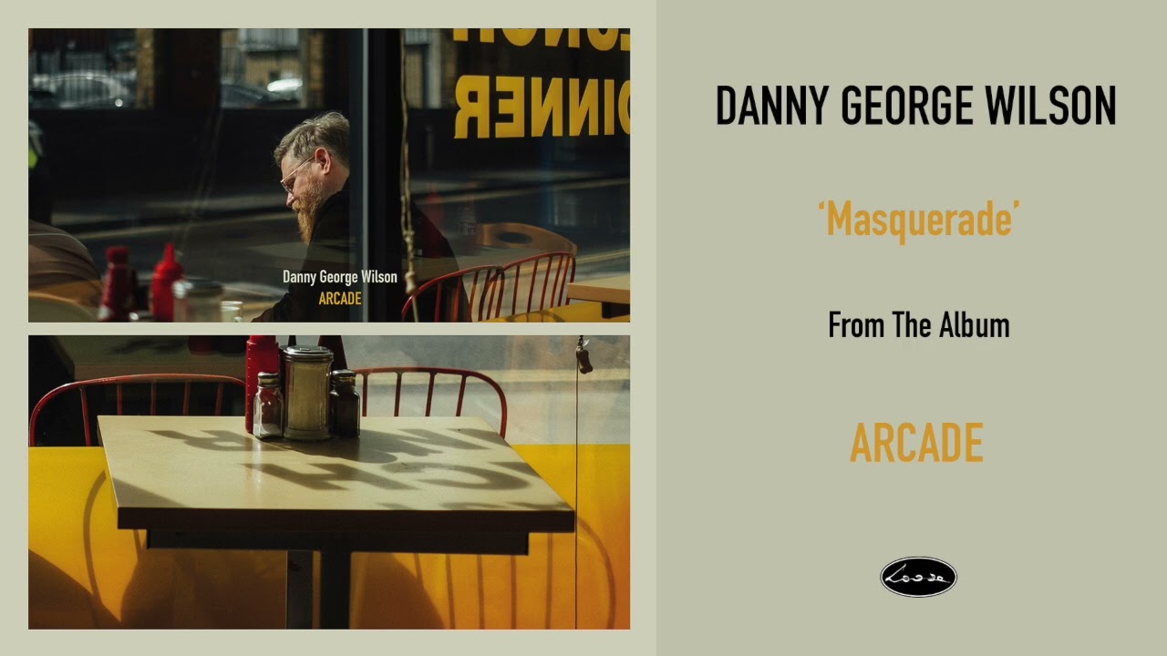 Danny George Wilson - Masquerade (Official Audio) adlı videoyu YouTube'da izle Danny George Wilson - Masquerade (Official Audio) adlı videoyu YouTube'da izle