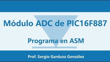 ADC para PIC16F887 - programación en ASM